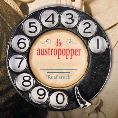 Ruaf zruck - Die Austropopper